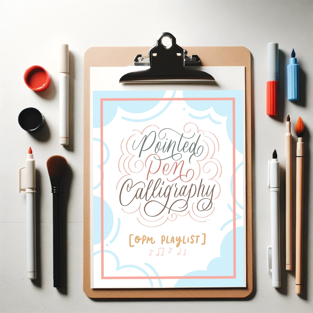 [DIGITAL] Workbook # 5 Pointed Pen Calligraphy: OPM Playlist - Creative Workshops MNL