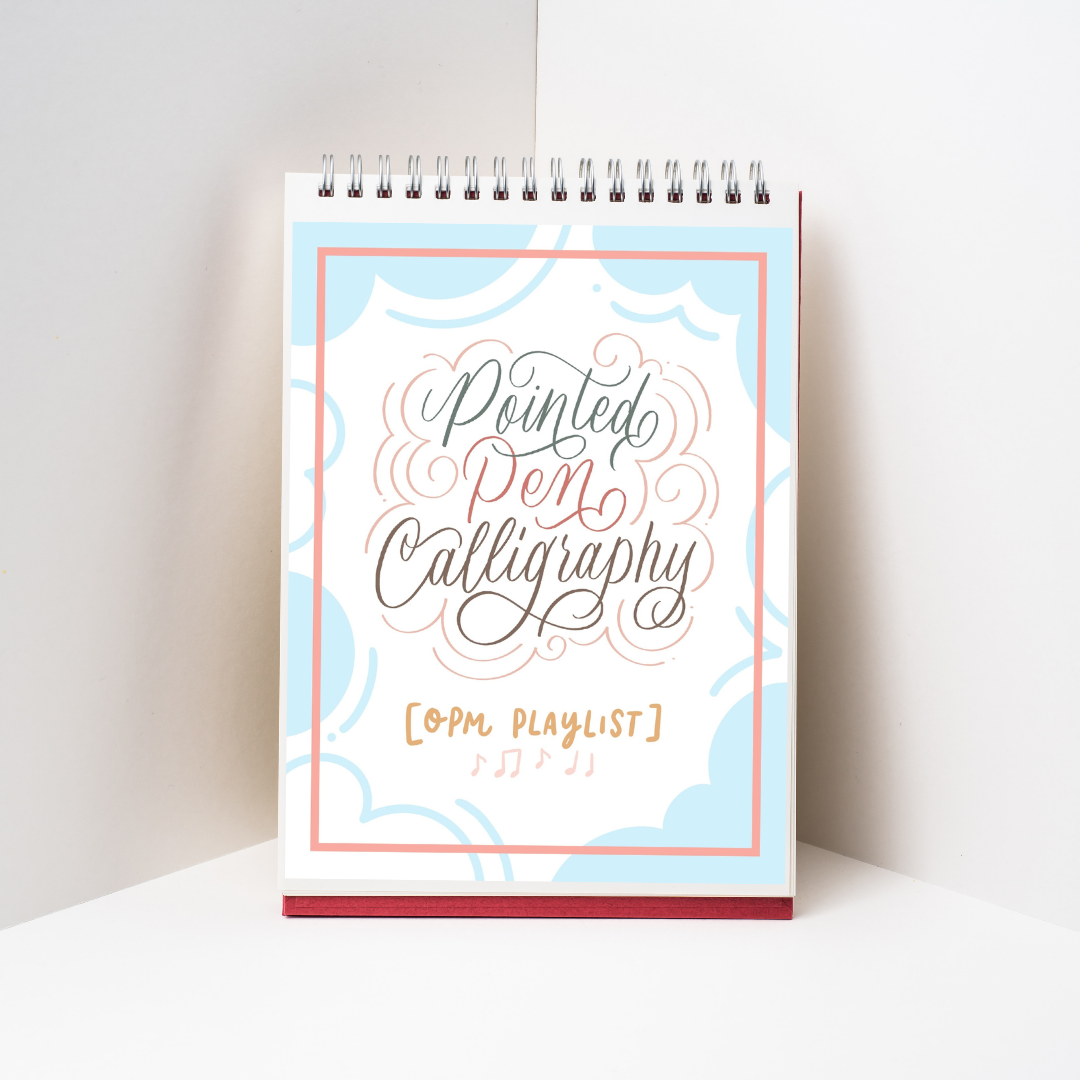 [DIGITAL] Workbook # 5 Pointed Pen Calligraphy: OPM Playlist - Creative Workshops MNL
