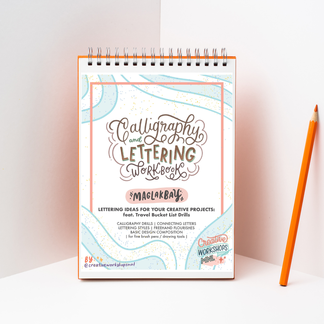 Workbook # 8 Calligraphy & Lettering: MAGLAKBAY - Creative Workshops MNL